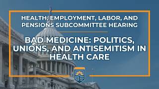 Bad Medicine: Politics, Unions, and Antisemitism in Health Care