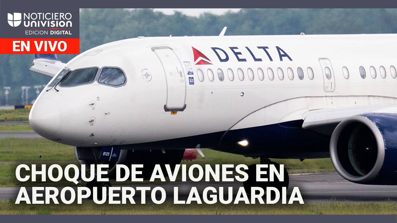 Dos aviones de Delta colisionan en la pista de aeropuerto de LaGuardia 
