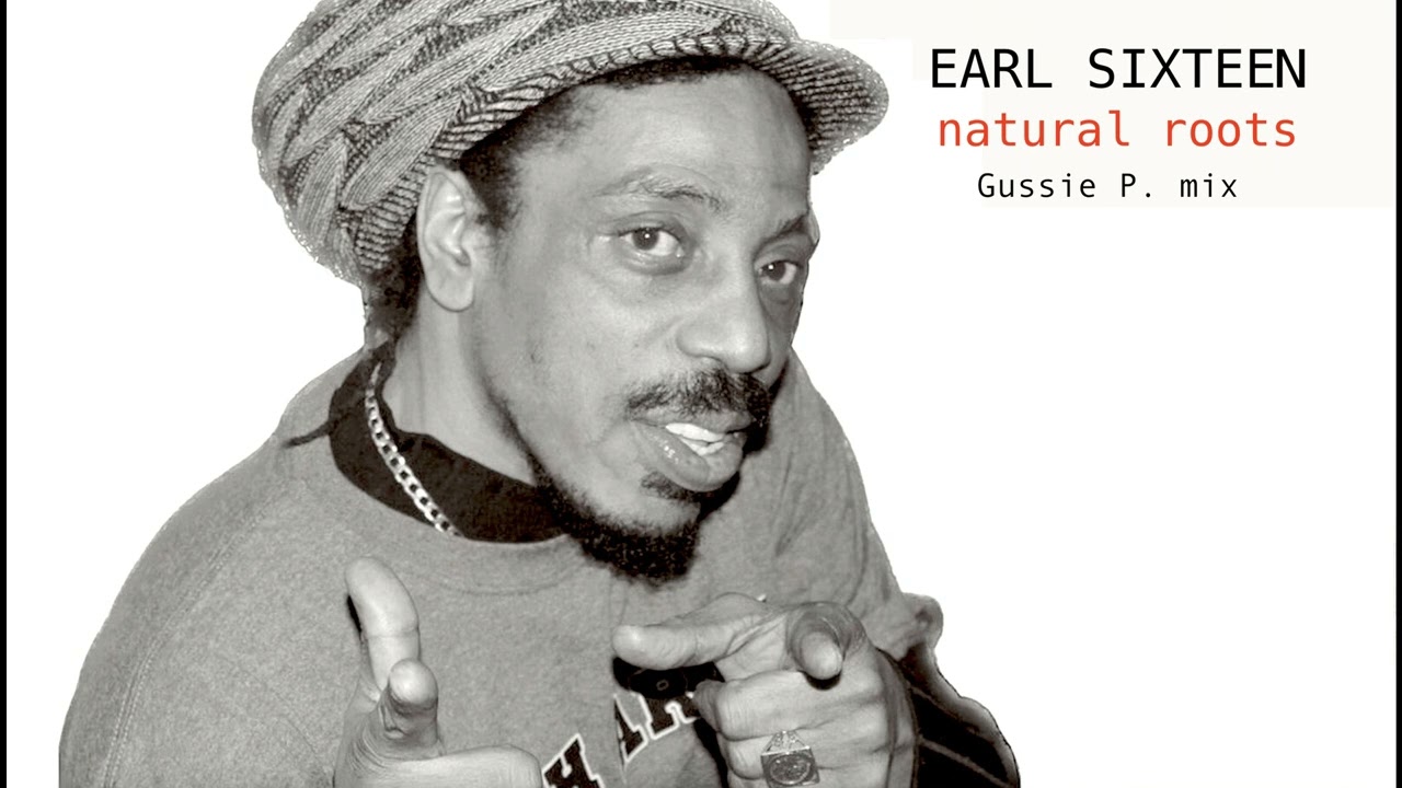 Gussie P / Earl 16 - NATURAL ROOTS + dub - YouTube