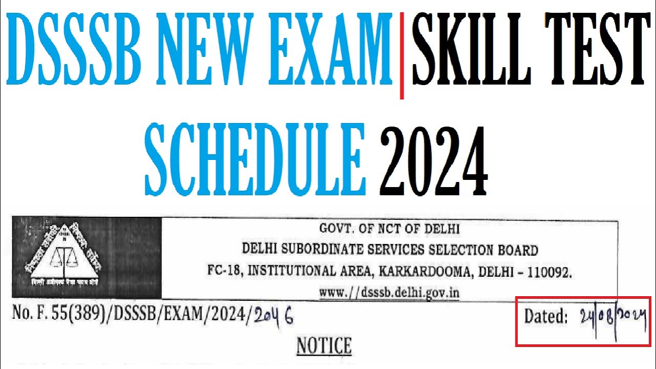 DSSSB NEW EXAM | SKILL TEST SCHEDULE 2024 || DSSSB LATEST UPDATE 2024 || DSSSB NEW NOTICE 2024