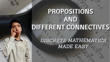 PROPOSITION AND CONNECTIVES || DISCRETE MATHEMATICS (TAGALOG)
