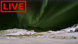 🌎 LIVE Greenland Auroras Northern Lights | Relaxing Music