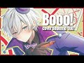 【歌ってみた】Booo! - TOKOTOKO（西沢さんP）【男性ボーカルカバー】 cover / 道化乃クゥ 【あっとらいぶ】バレンタイン記念