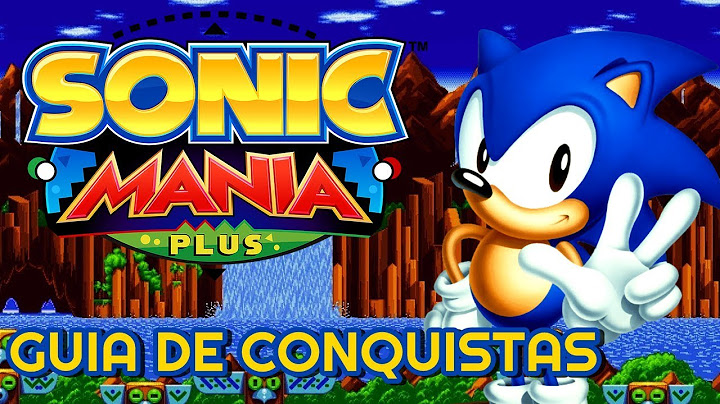 Guia de Conquistas - Sonic Mania