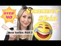 Summer Skin Over 40: A Series, 2nd Video