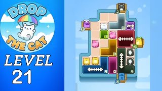 Drop The Cat Level 21 Walkthrough
