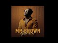 Mr Brown – Thandolwami Nguwe (Official Audio) ft. Makhadzi & Zanda Zakuza