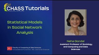 CHASS Tutorial: Statistical Models in Social Network Analysis