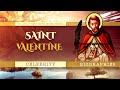 Saint Valentine Biography - History Saint Valentine Day