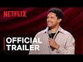 Trevor Noah: Where Was I | Official Trailer | Netflix
