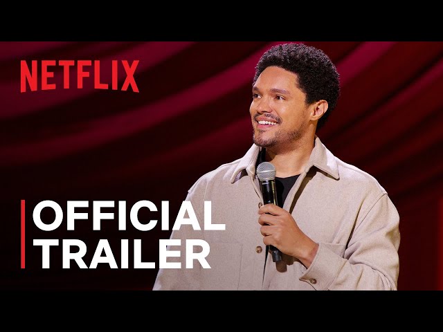 Trevor Noah: Where Was I | Official Trailer | Netflix class=