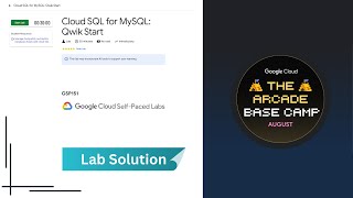 Information Cloud SQL for MySQL: Qwik Start Lab solution || Arcade Basecamp || #GSP151 || Free Swags Guide