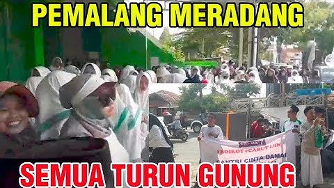 PEMALANG MERADANG!! SEMUA TURUN GUNUNG!! TUTUP TRANS 7!! 