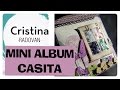 TUTORIAL SCRAP MINI ALBUM CASITA FÁCIL. COMO HACER UN FLIP BOOK