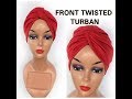 Front Twisted/Crossed Turban | DoliveB Krafties