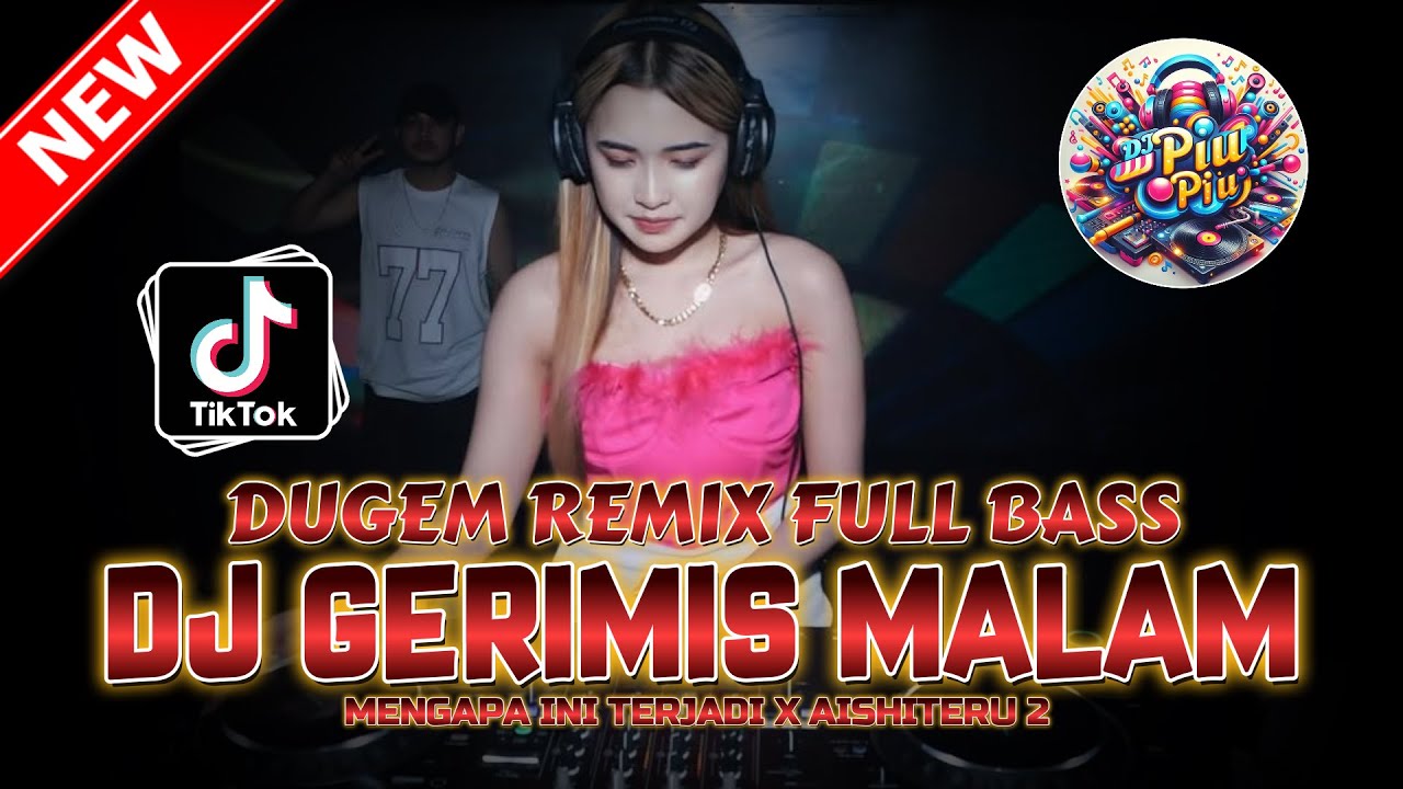 DUGEM REMIX FULL BASS ‼️ DJ GERIMIS MALAM NEW X MENGAPA INI TERJADI | DJ FUNKOT TERBARU 2026
