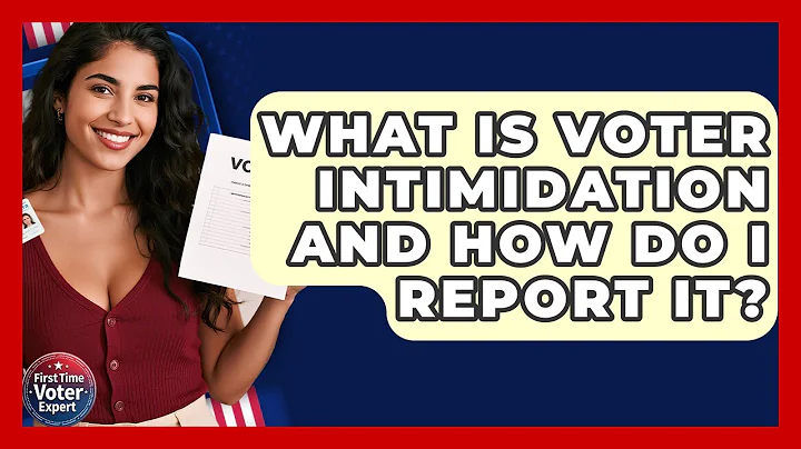 What Is Voter Intimidation And How Do I Report It? - First Time Voter Expert