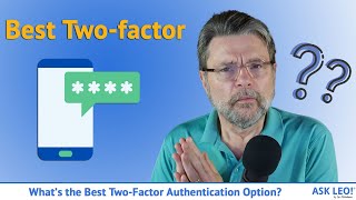 What’s the Best TwoFactor Authentication Option?