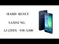 Hard Reset Samsung A3 2015  Сброс Настроек