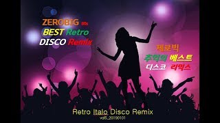 Zerobig&#39;s Retro Best Disco Remix Vol 05