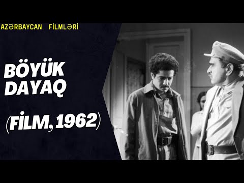 Böyük dayaq (film, 1962) Azerbaycan Filmleri Məzmun #Böyükdayaq