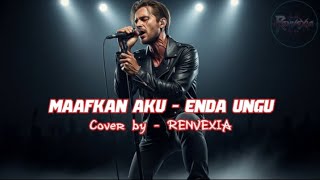 Download lagu Ungu – Maafkan Aku (Untuk Segala Yang Pernah Ku Lakukan) | AI Rock Cover by RENVEXIA 💔🎤
