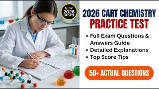 2026 CART Chemistry Practice Test: Full Exam Questions & Answers Guide