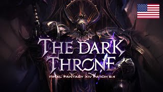 FINAL FANTASY XIV Patch 6.4 - The Dark Throne
