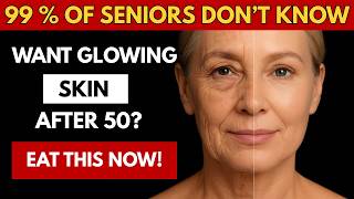 5 Best Anti-Aging Foods for Glowing Skin After 50 | Senior Health Tips