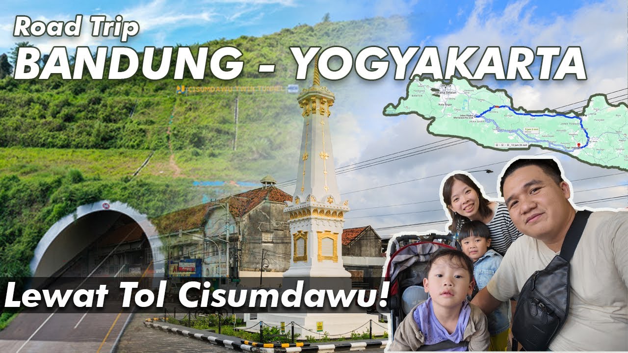 Road Trip Bandung - Yogyakarta Jogja dengan Rincian Biaya dan Melewati Jalur Tol Cisumdawu!