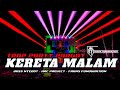 DJ KERETA MALAM KU PULANG SENDIRI TRAP PARTY PARGOY (HRC PROJECT) fyp tiktok