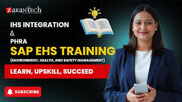 IHS Integration and Phra | SAP EHS (Environment, Health, and Safety Management) Training | ZaranTech