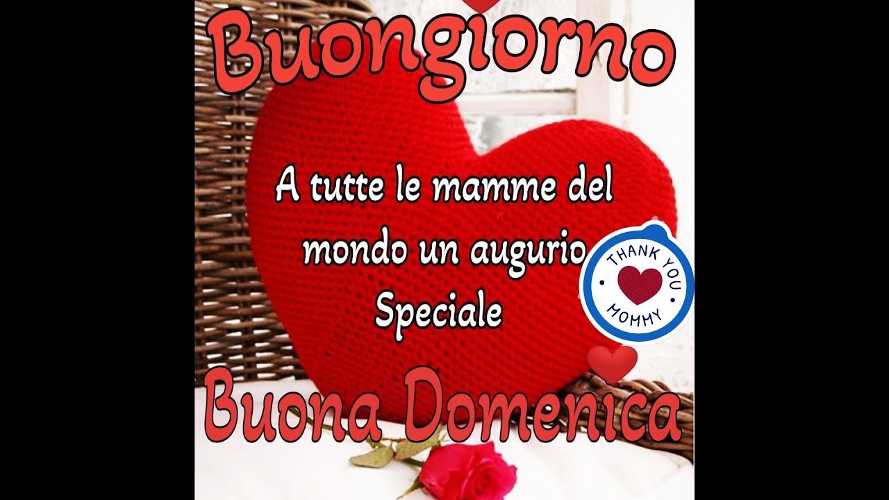 Buona domenica auguri a tutte le mamme del mondo un pensiero a quelle ...