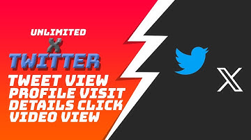 Twitter Tweet Views Bot - Unlimited Tweet View & Video View & Profile Click & Details Click