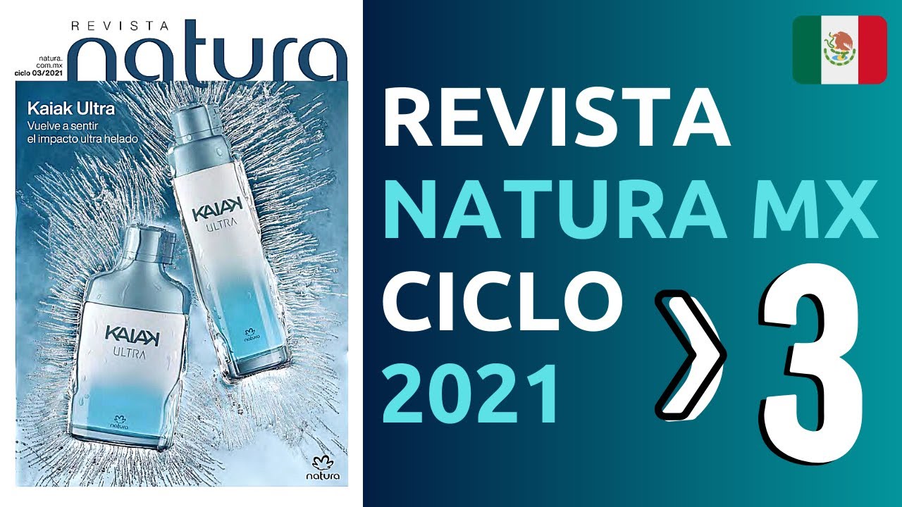 ✅ CATÁLOGO NATURA MÉXICO Ciclo 3 2021 🌊