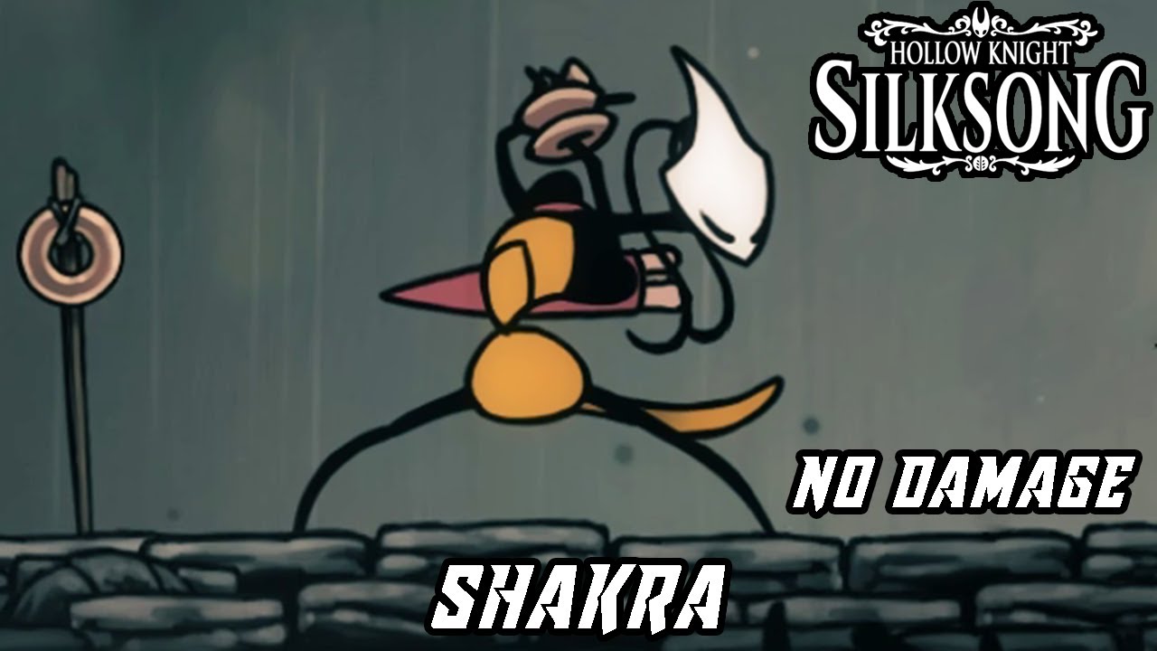 Hollow Knight: Silksong - Shakra [No Damage | No Tools]