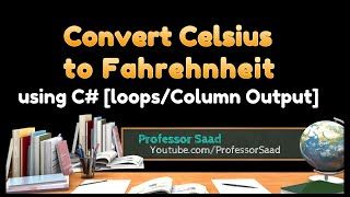 Temperature Conversion C# Assignment | Celsius to Fahrenheit