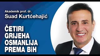 Download Lagu Akademik Kurtćehajić ČETIRI GRIJEHA OSMANLIJA PREMA BiH MP3