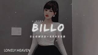 Billo - J Star Slowedreverb