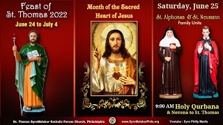 June 25, 2022 -  Saturday, 9:00 AM (Mal) Syro Malabar Holy Qurbana