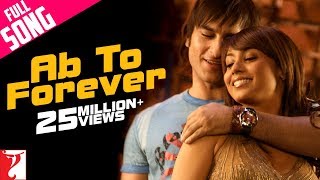 Ab To Forever | Full Song | Ta Ra Rum Pum | Saif Ali Khan, Rani Mukerji | KK, Shreya Ghoshal, Vishal chords