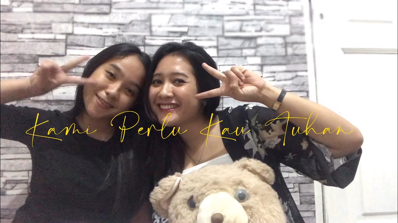 Kami perlu kau Tuhan-Nikita (Cover) - YouTube
