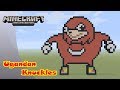 Minecraft: Pixel Art Tutorial and Showcase: Ugandan Knuckles