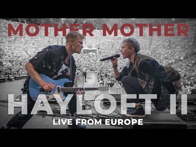 Mother Mother - Hayloft II (Live From Europe) class=