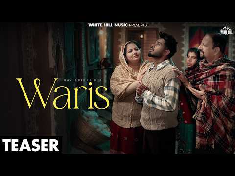 Waris (Official Teaser) Nav Dolorain | Punjabi Song 2026 | Releasing 18th March