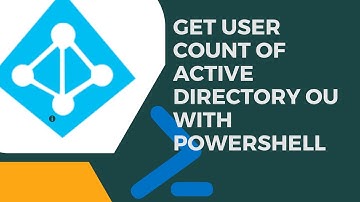 Get User Count of Active Directory OU with PowerShell