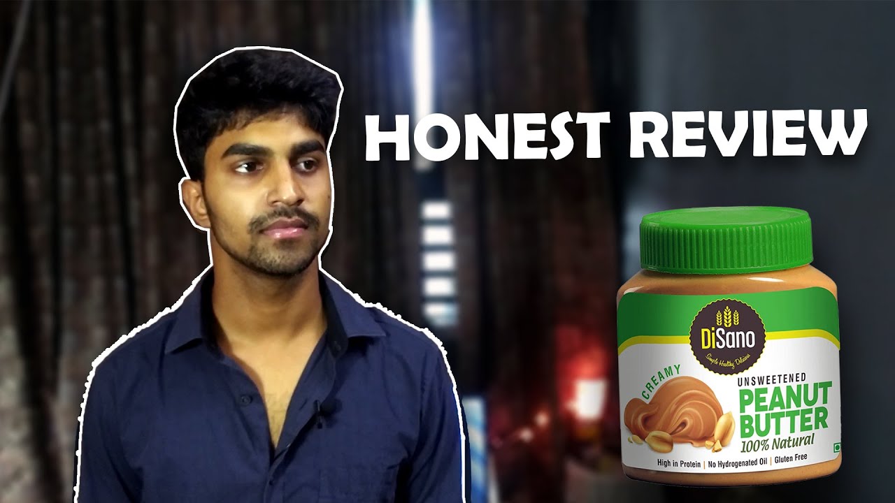 Disano peanut butter review , Best peanut butter in market Oct 2020 YouTube