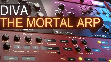 Diva The Mortal Arp Sound Design Tutorial