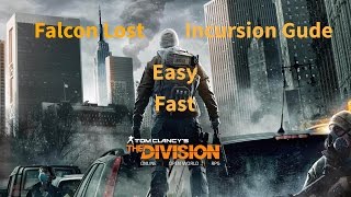 QUICKEST + EASIEST Falcon Lost Incursion Strategy | 2 Gear Pieces | The Division