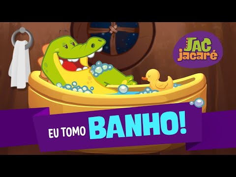 Jac Jacaré | Eu Tomo Banho! - Clipe Infantil